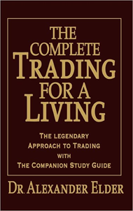 Complete Trading for a Living: The Legendary Approach to Trading